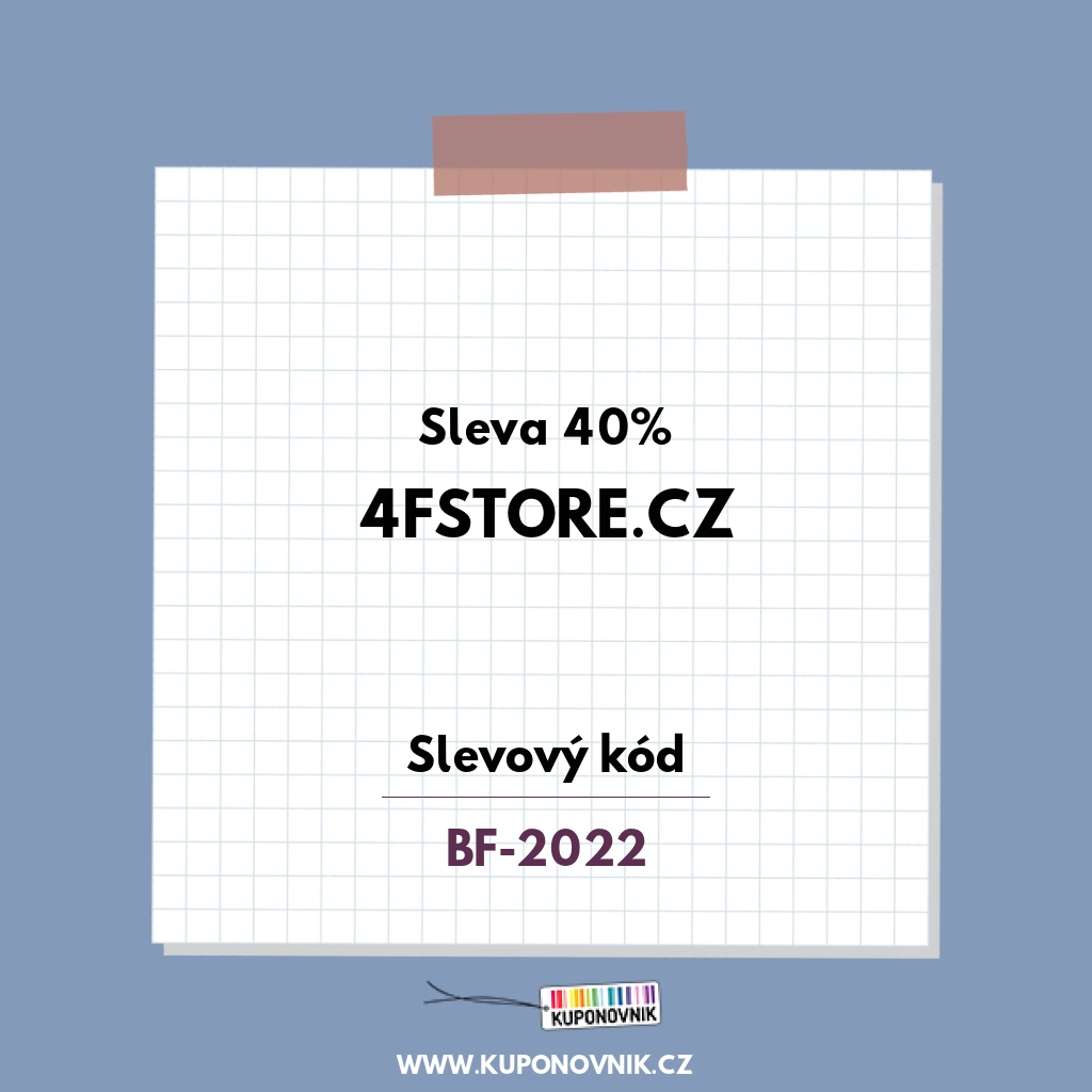 4fstore.cz slevový kód - Sleva 40%