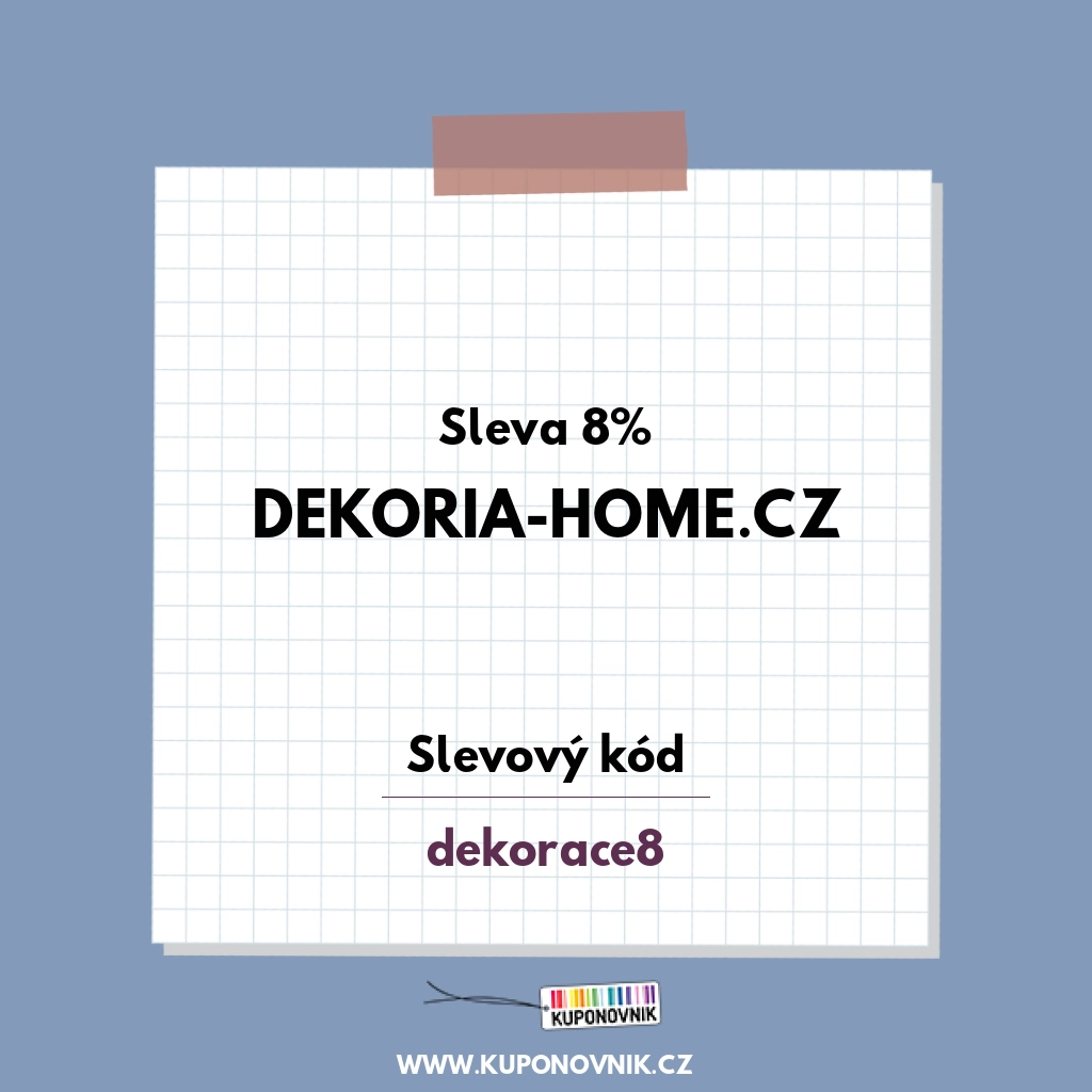Dekoria-home.cz slevový kód - Sleva 8%