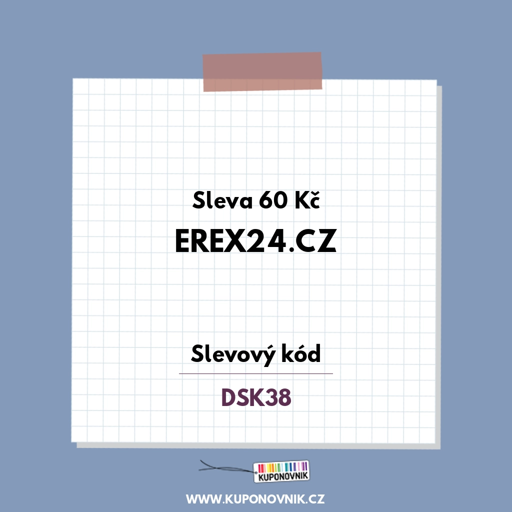 Erex24.cz slevový kód - Sleva 60 Kč