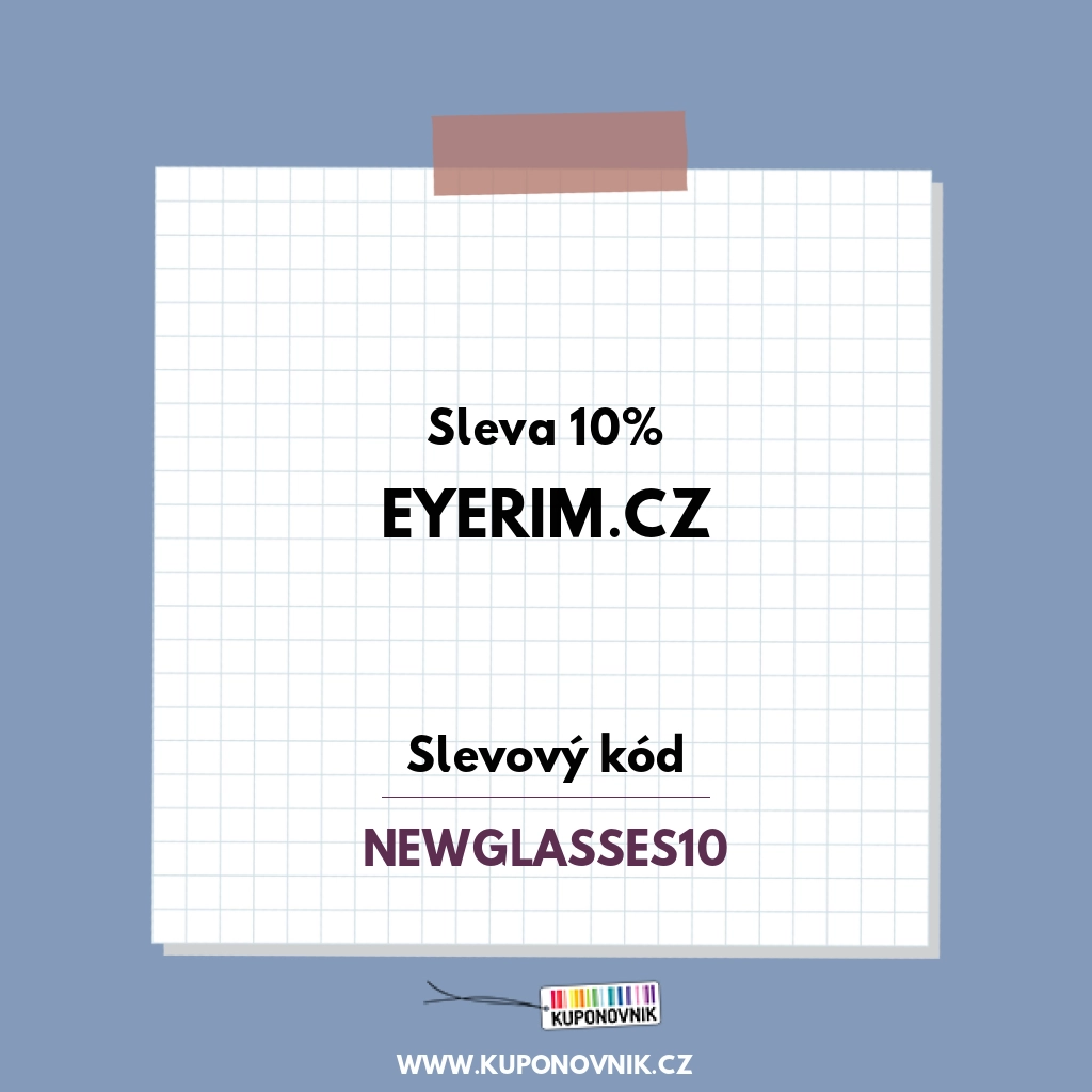Eyerim.cz slevový kód - Sleva 10%