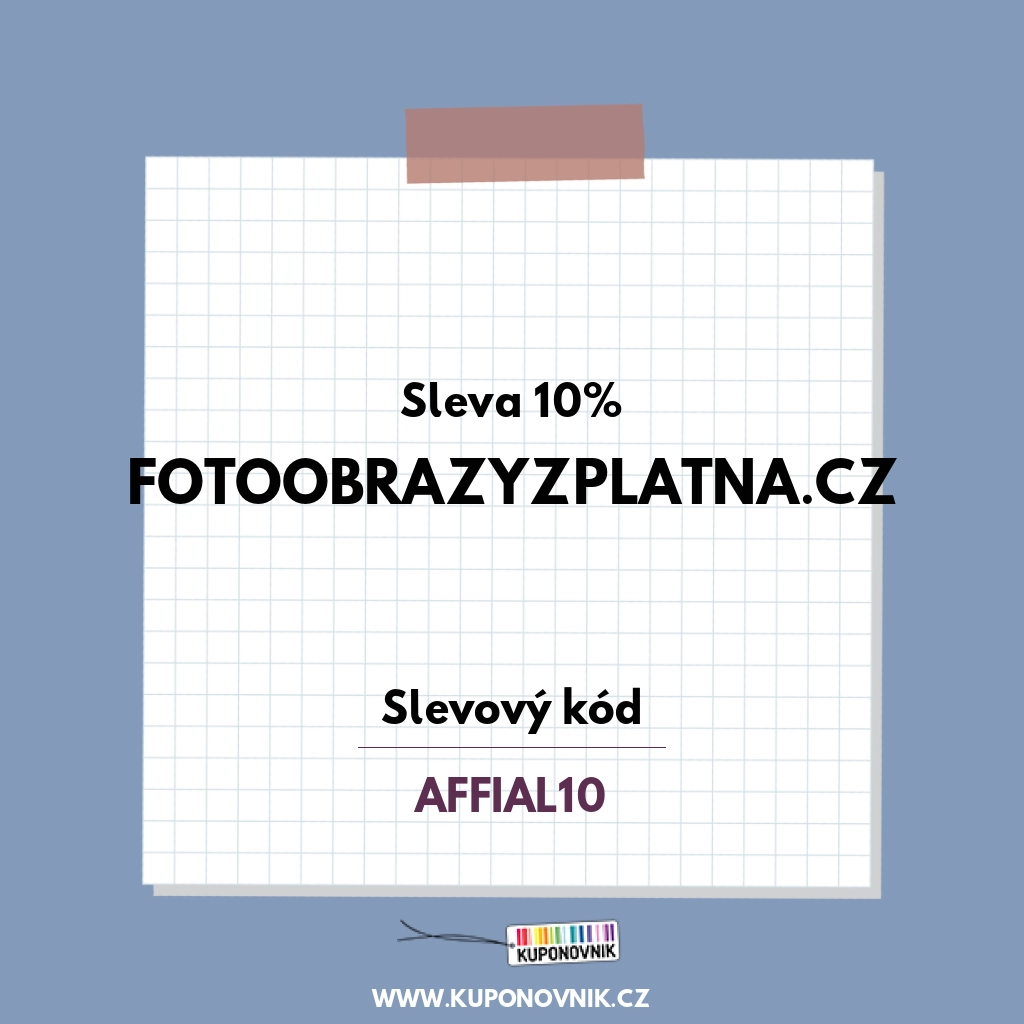 Fotoobrazyzplatna.cz slevový kód - Sleva 10%
