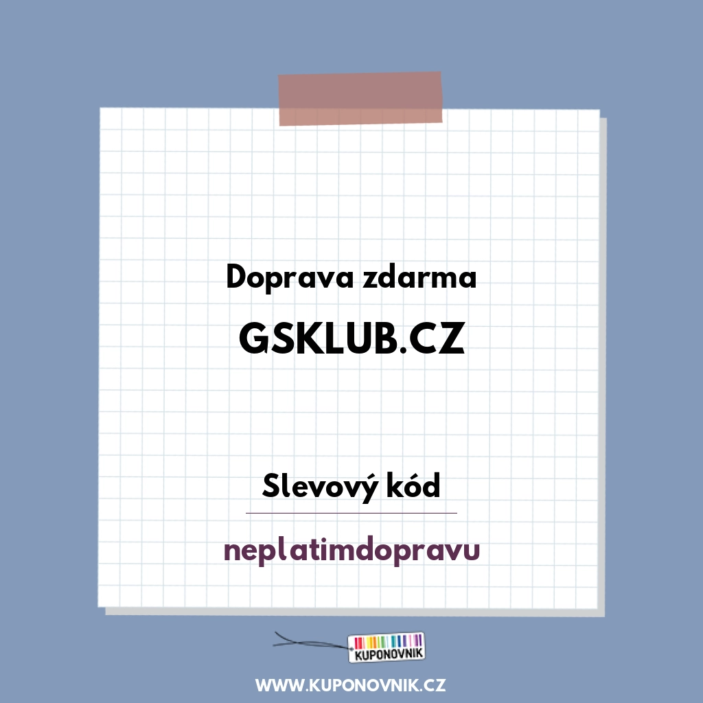 GSKlub.cz slevový kód - Doprava zdarma