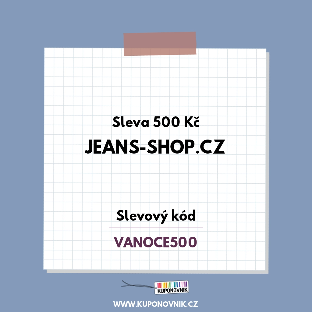 Jeans-shop.cz slevový kód - Sleva 500 Kč