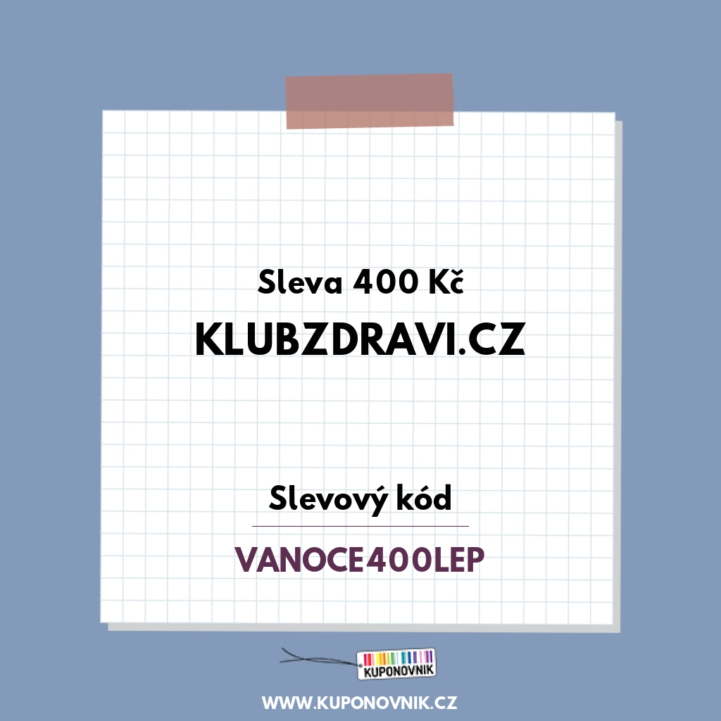 Klubzdravi.cz slevový kód - Sleva 400 Kč