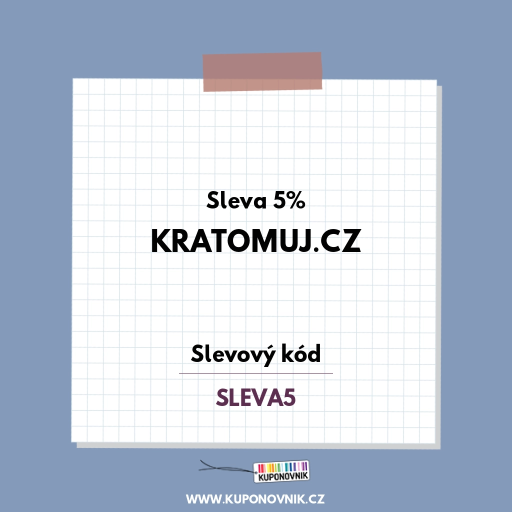 Kratomuj.cz slevový kód - Sleva 5%