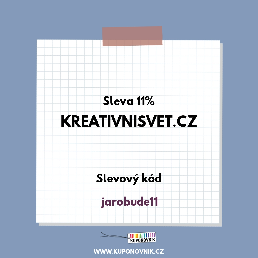 Kreativnisvet.cz slevový kód - Sleva 11%