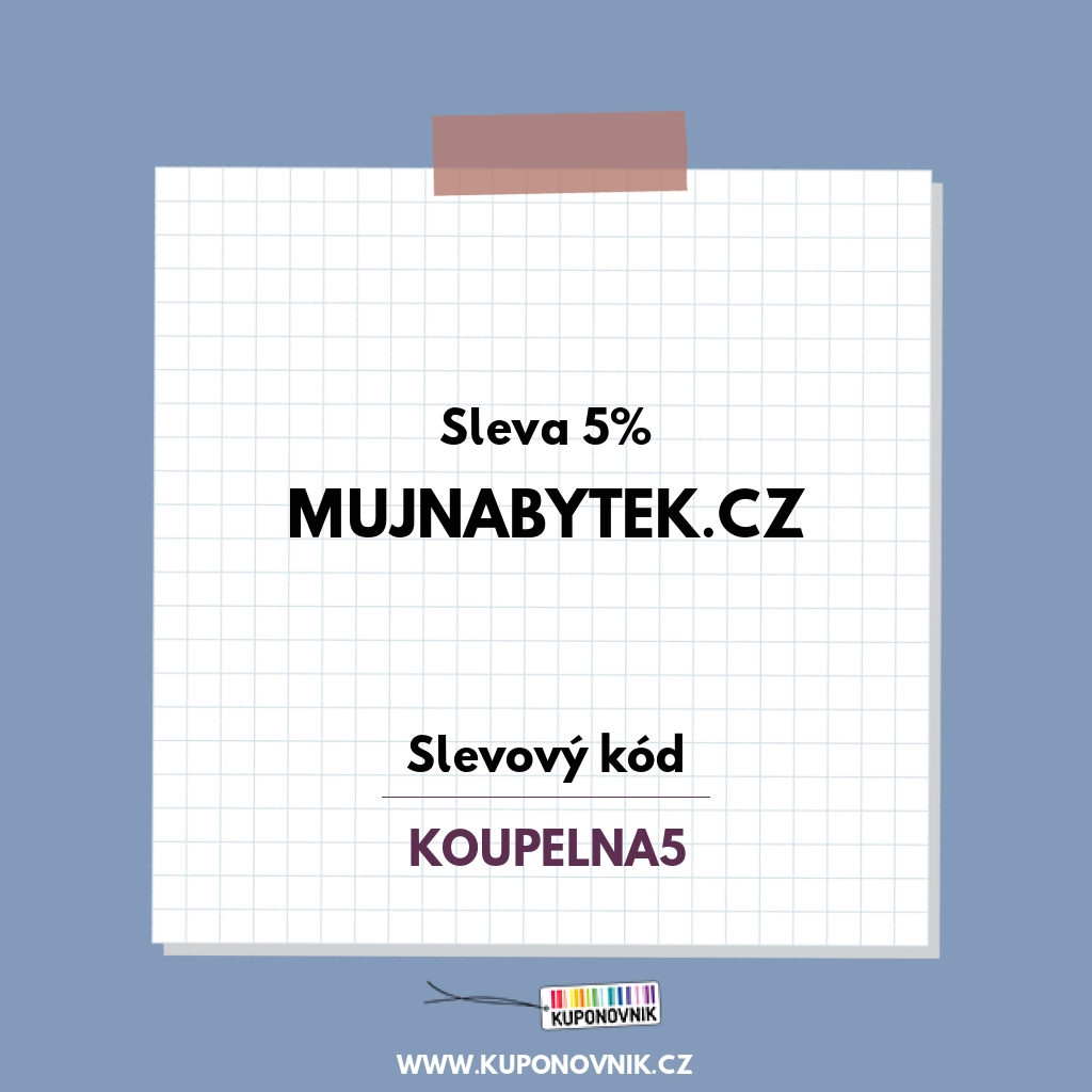 Mujnabytek.cz slevový kód - Sleva 5%
