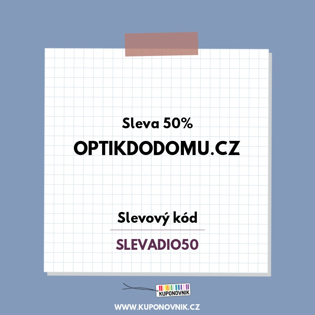 OptikDoDomu.cz slevový kód - Sleva 50%