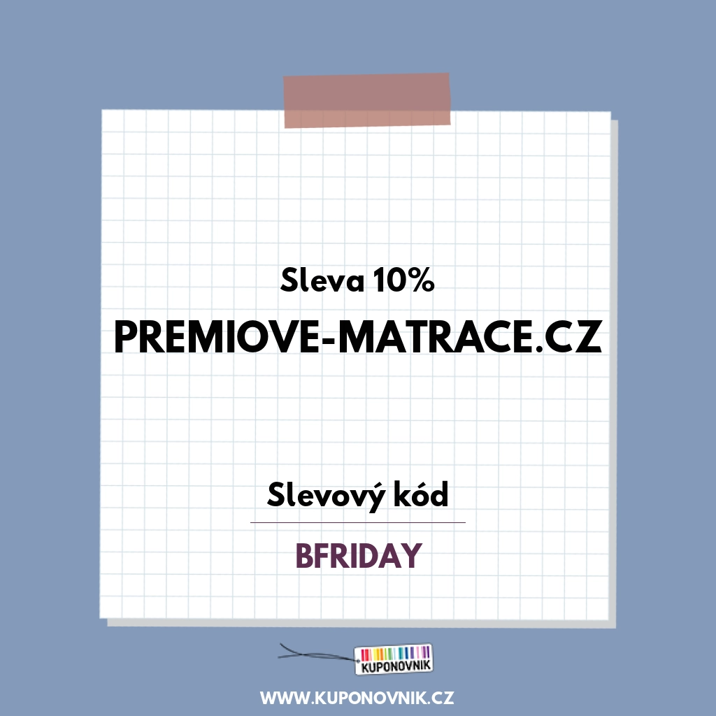Premiove-matrace.cz slevový kód - Sleva 10%