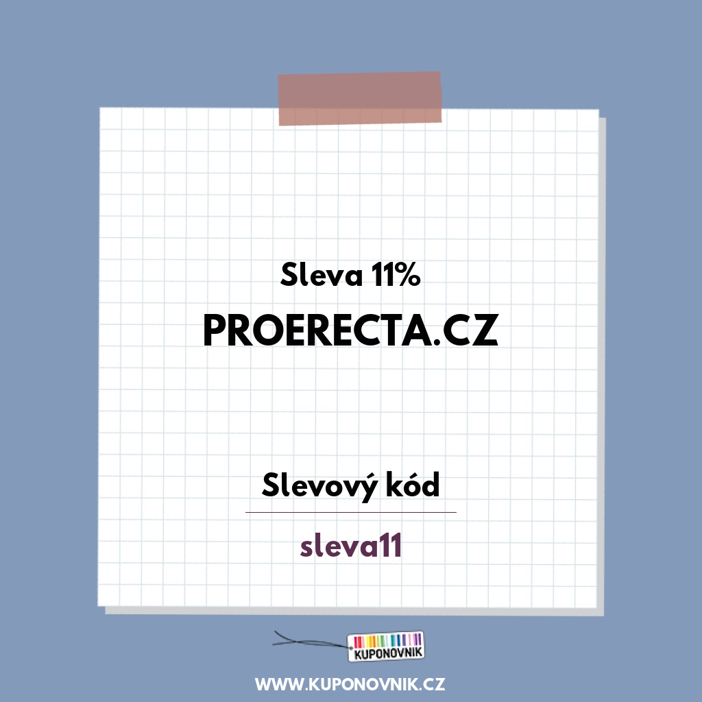 Proerecta.cz slevový kód - Sleva 11%