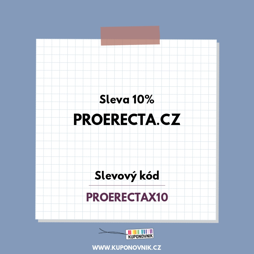 Proerecta.cz slevový kód - Sleva 10%