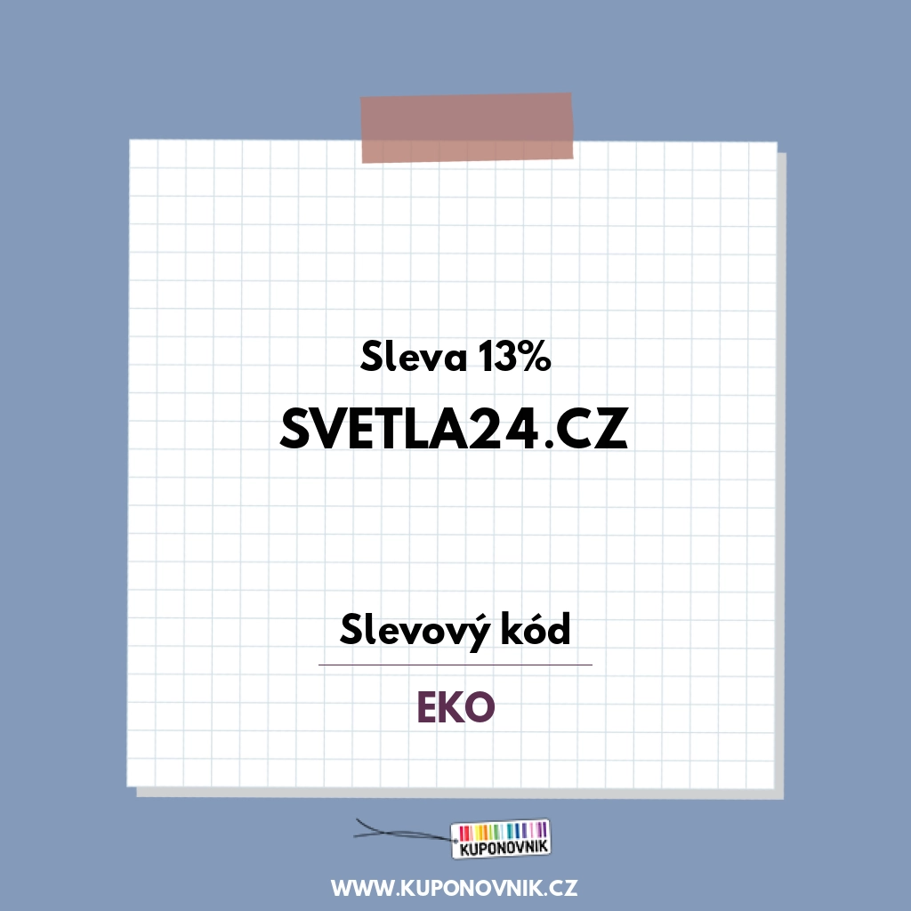 Svetla24.cz slevový kód - Sleva 13%