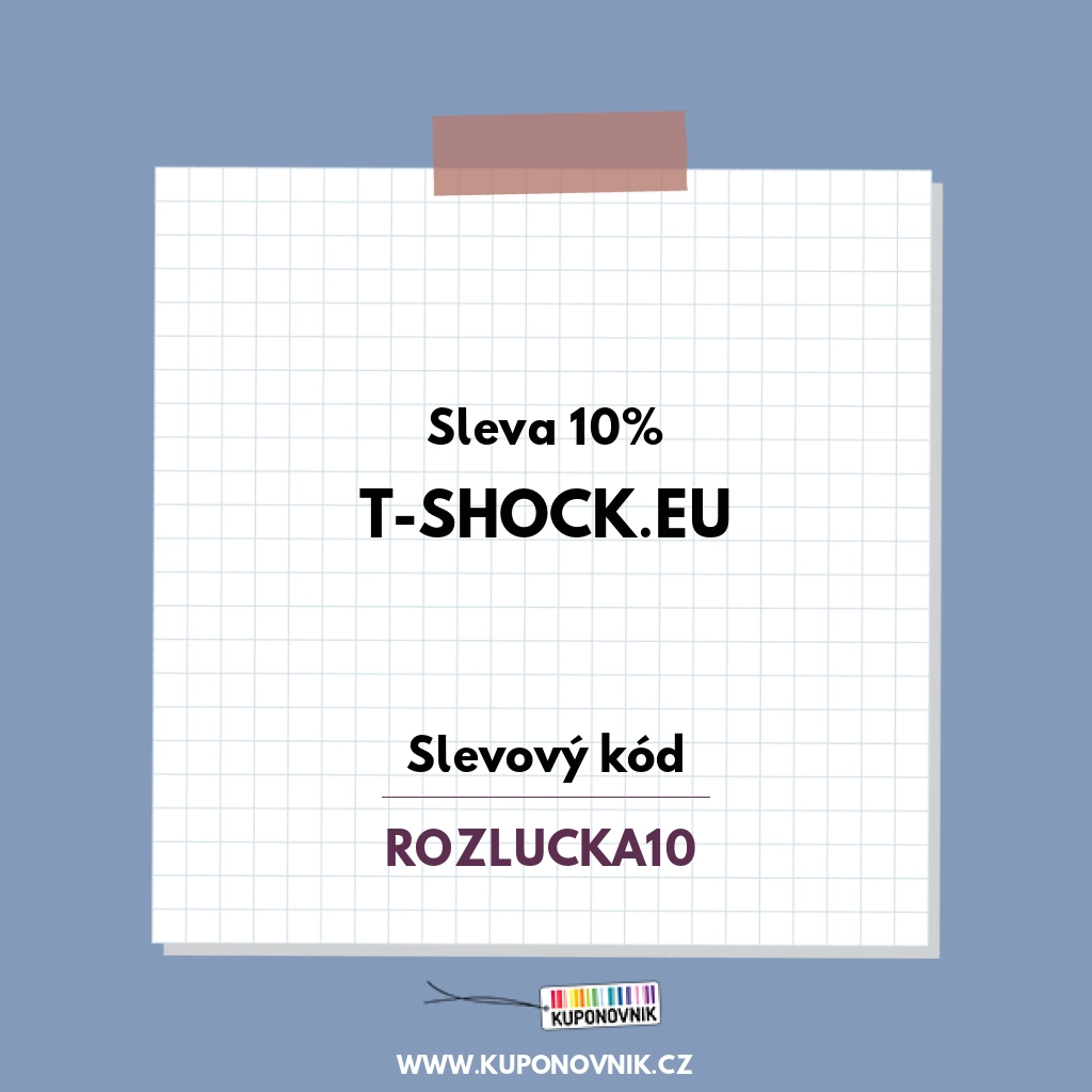 T-shock.eu slevový kód - Sleva 10%